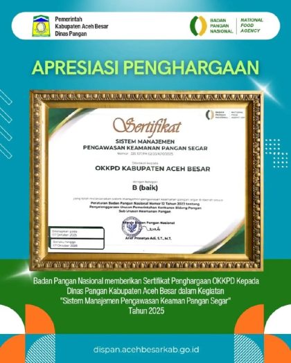 Pemkab Aceh Besar melalui Dinas Pangan kembali menorehkan prestasi dengan meraih penghargaan nasional dari Badan Pangan Nasional